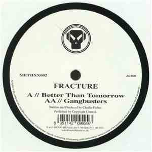 Fracture - Better Than Tomorrow / Gangbusters flac mp3 download