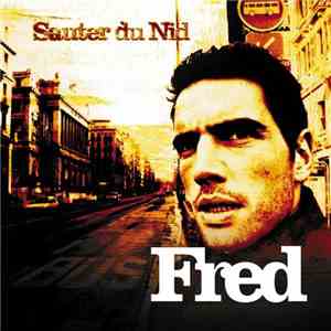 Fred - Sauter Du Nid download flac mp3