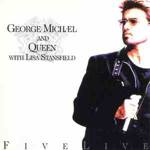 George Michael And Queen With Lisa Stansfield - Five Live download flac mp3