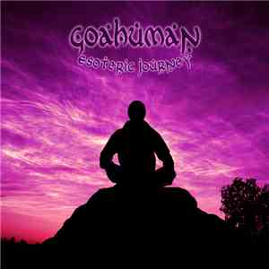 GoaHuman - Esoteric Journey download flac mp3