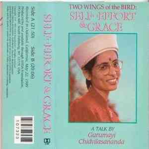 Gurumayi Chidvilasananda - Self-Effort & Grace - Two Wings Of The Bird - A Talk By Gurumayi Chidvilasananda download flac mp3
