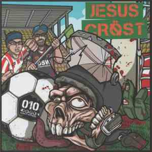 Jesus Cröst - 010 download flac mp3