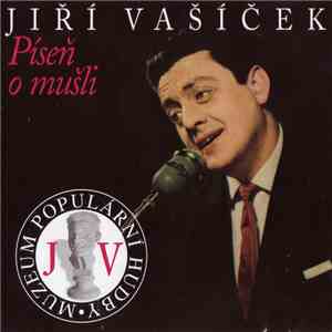 Jiří Vašíček - Píseň O Mušli download flac mp3