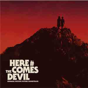 Julio Pillado - Here Comes The Devil Original Motion Picture Soundtrack download flac mp3