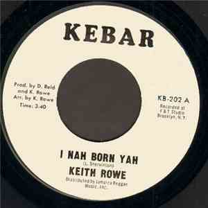 Keith Rowe  - I Nah Born Yah download flac mp3
