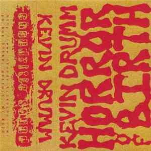 Kevin Drumm - Horror Of Birth download flac mp3