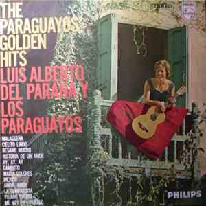 Luis Alberto Del Parana Y Los Paraguayos - The Paraguayos Golden Hits download flac mp3