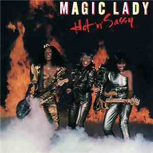 Magic Lady - Hot 'n' Sassy download flac mp3