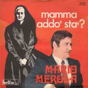 Mario Merola - Mamma Addo' Sta'? / Chiove download flac mp3