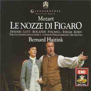 Mozart - Desderi, Lott, Rolandi, Stilwell, Esham, Korn, Glyndebourne Chorus, London Philharmonic Orchestra, Bernard Haitink - Le Nozze Di Figaro download flac mp3