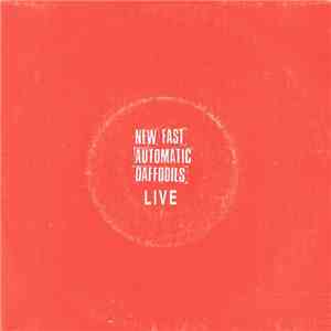 New Fast Automatic Daffodils - Live download flac mp3