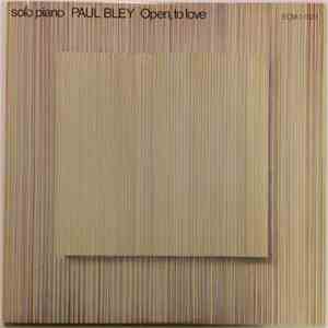 Paul Bley - Open, To Love download flac mp3