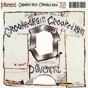 Pavement - Crooked Rain Crooked Rain - L.A.'s Desert Origins download flac mp3