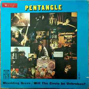 Pentangle - Weedding Dress / Will The Circle Be Unbroken? download flac mp3