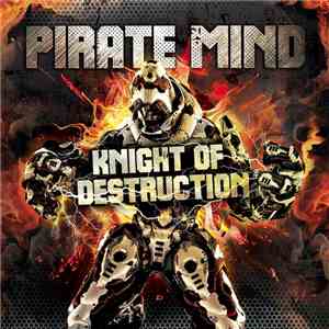 Pirate Mind - Knight Of Destruction flac mp3 download