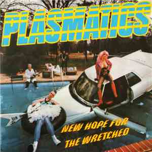Plasmatics  - New Hope For The Wretched download flac mp3