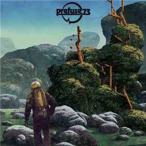 Prefuse 73 - Everything She Touched Turned Ampexian download flac mp3