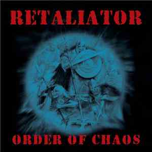 Retaliator - Order Of Chaos download flac mp3