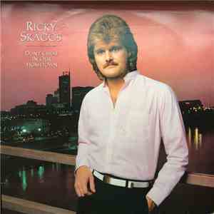 Ricky Skaggs - Don't Cheat In Our Hometown download flac mp3