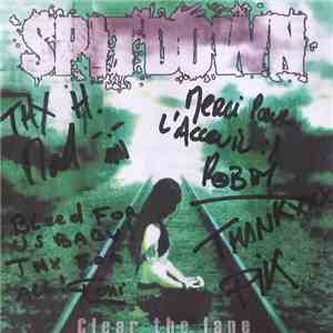 Spitdown - Clear The Lane download flac mp3