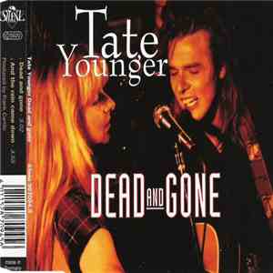Tate Younger - Dead And Gone download flac mp3