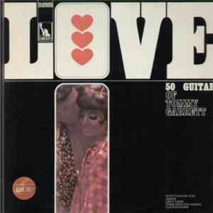 The 50 Guitars Of Tommy Garrett - Love download flac mp3