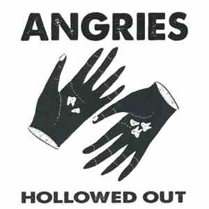 The Angries - Hollowed Out download flac mp3