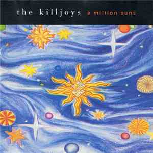 The Killjoys  - A Million Suns download flac mp3