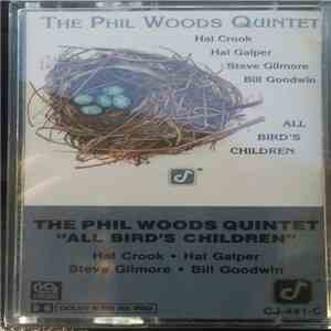 The Phil Woods Quintet - All Bird's Children download flac mp3