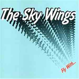 The Sky Wings - Fly With... download flac mp3