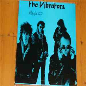 The Vibrators - Alaska 127 download flac mp3