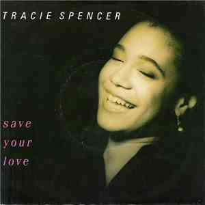 Tracie Spencer - Save Your Love flac mp3 download