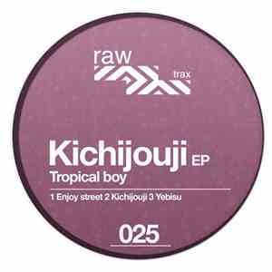 Tropical Boy - Kichijouji EP download flac mp3