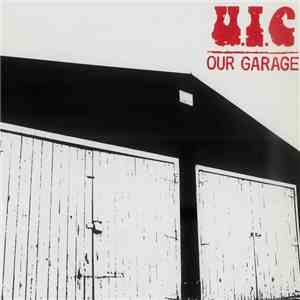 U.I.C. - Our Garage download flac mp3