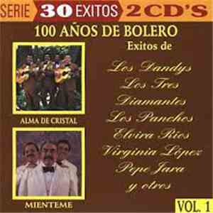 Various - 100 Años De Boleros Vol. 1 download flac mp3