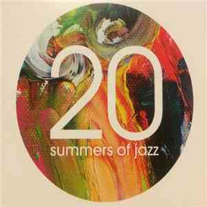 Various - 20 Summers Of Jazz download flac mp3