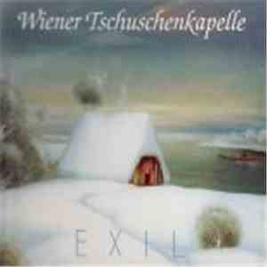 Wiener Tschuschenkapelle - Exil flac mp3 download
