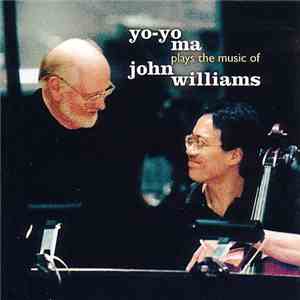 Yo-Yo Ma & John Williams  - Yo-Yo Ma Plays The Music Of John Williams download flac mp3