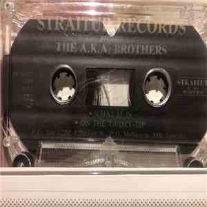 AKA Brothers, The Rize And Tarkee - StraitUp Records Presents download flac mp3