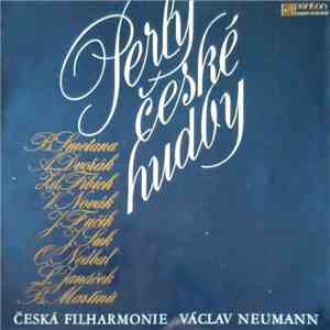 B. Smetana / A. Dvořák / Zd. Fibich / V. Novák / J. Fučík / J. Suk / O. Nedbal / L. Janáček / B. Martinů - Česká Filharmonie, Václav Neumann - Perly České Hudby download flac mp3