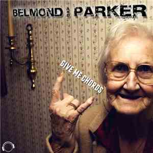 Belmond & Parker - Give Me Chords download flac mp3