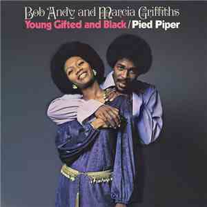 Bob & Marcia - Young Gifted And Black / Pied Piper download flac mp3