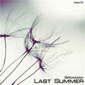 Brickman - Last Summer download flac mp3