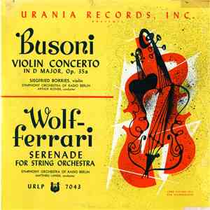 Busoni / Wolf-Ferrari - Siegfried Borries, Symphony Orchestra of Radio Berlin, Arthur Rother / Matthieu Lange - Violin Concerto In D Major, Op. 35a / Serenade For String Orchestra download flac mp3