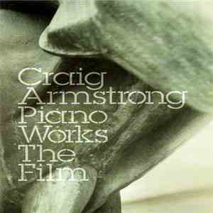 Craig Armstrong - Piano Works The Film download flac mp3