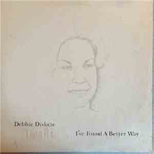Debbie Diskete - I've Found A Better Way download flac mp3
