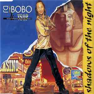 DJ BoBo & VSOP - Shadows Of The Night download flac mp3