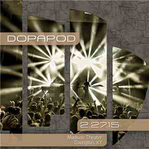 Dopapod - 2.27.15 Madison Theater, Covington, KY download flac mp3
