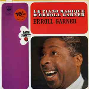 Errol Garner Et Son Trio - Le Piano Magique D'Erroll Garner download flac mp3