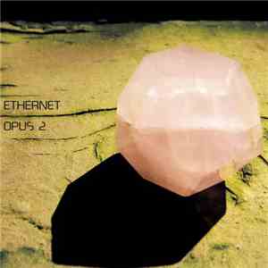 Ethernet - Opus 2 download flac mp3